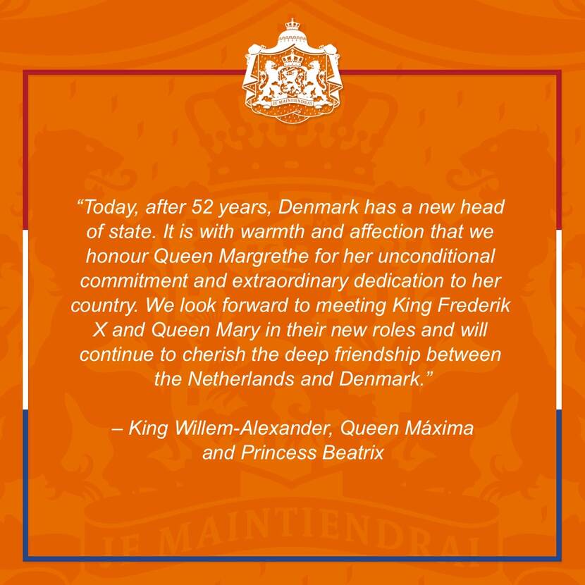 Message from King Willem-Alexander, Queen Máxima and Princess Beatrix on the occasion of the abdication of Queen Margrethe of Denmark